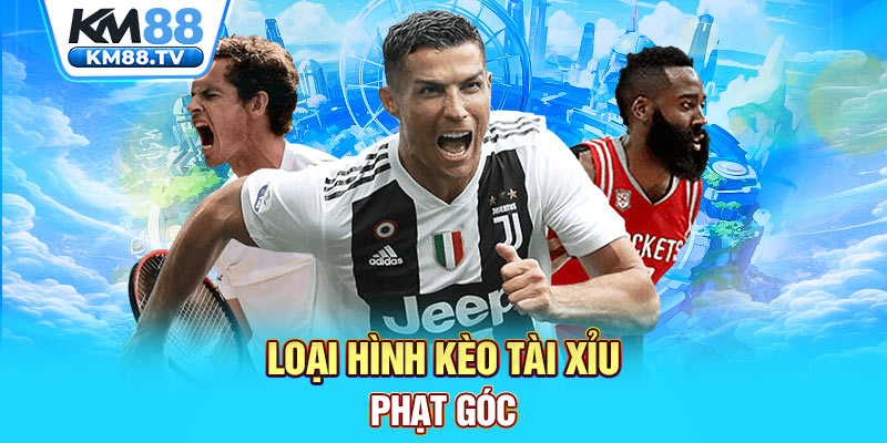 Loại hình kèo Tài Xỉu phạt góc