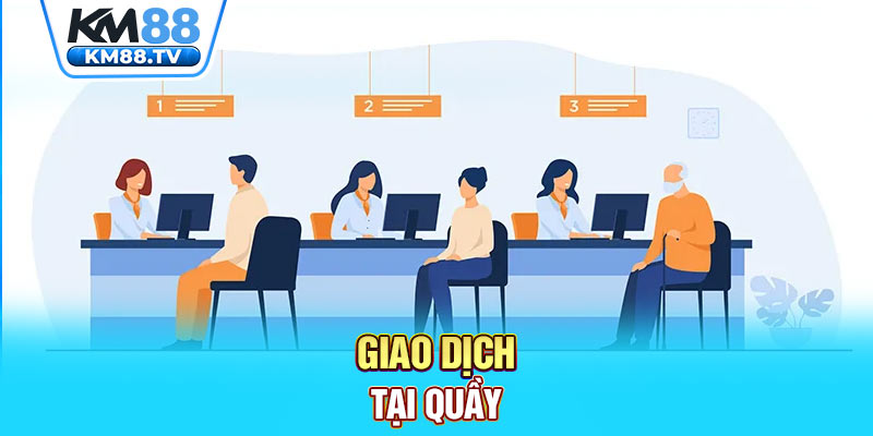 Giao dịch tại quầy