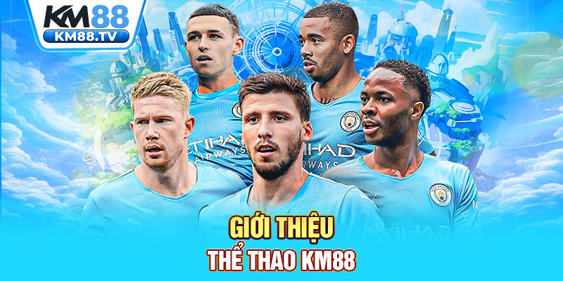 Giới thiệu thể thao km88