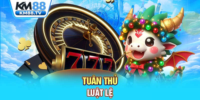 Tuân thủ luật lệ 