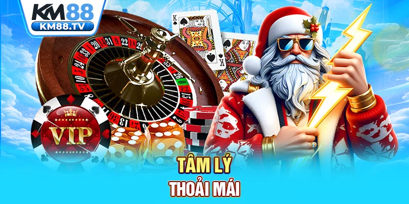 Tâm lý thoải mái